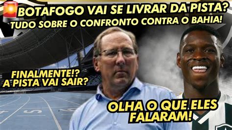 A Pista Vai Sair Botafogo Ter Reuni O Importante Olha O Que O Lh