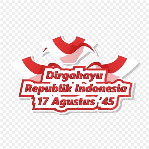 Gambar Hari Kemerdekaan Indonesia Png Free Download Vector Dirgahayu Republik Indonesia