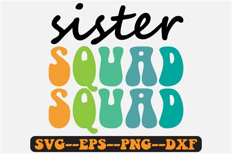 Sister Squad Groovy Retro Svg Design Graphic By Fallensvgworld