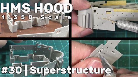 1 350 HMS Hood Part 30 Forward Superstructure Base YouTube