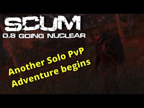 We Are Being Watched Scum Solo Pvp Adventures Rkg Server S Ep