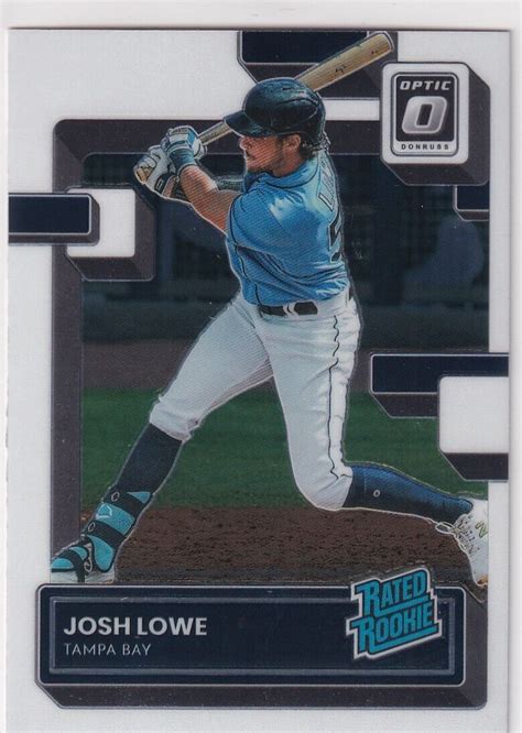 2022 OPTIC RATED ROOKIE RC JOSH LOWE TAMPA BAY RAYS JC 1554 EBay