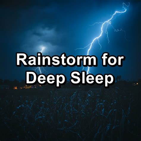 Stream Nature Sounds Listen To Rainstorm For Deep Sleep Playlist