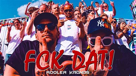 Rooler Kronos FCK DAT Official VIdeo YouTube Music