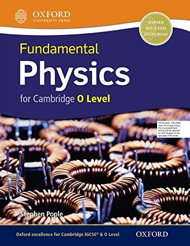 Fundamental Physics For Cambridge O Level By Stephen Pople Goodreads