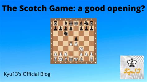 The Scotch Game: a good opening? - Chess.com