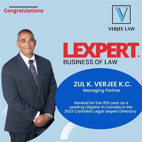 Zul Verjee K C Ranked As Leading Litigation In Canada Verjee