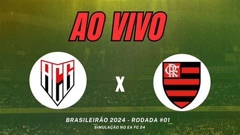 AtlÉtico Go X Flamengo Ao Vivo E Com Imagem SimulaÇÃo Youtube