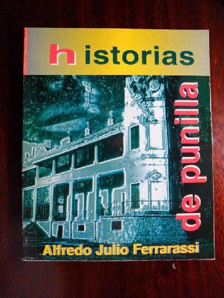 Historias De Punilla Alfredo Julio Ferraresi Ediciones En Palermo