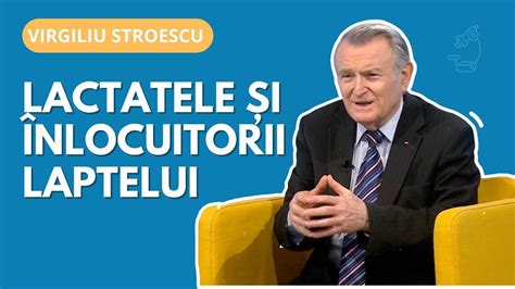 dr Virgiliu Stroescu despre lactate și inlocuitori ai laptelui YouTube