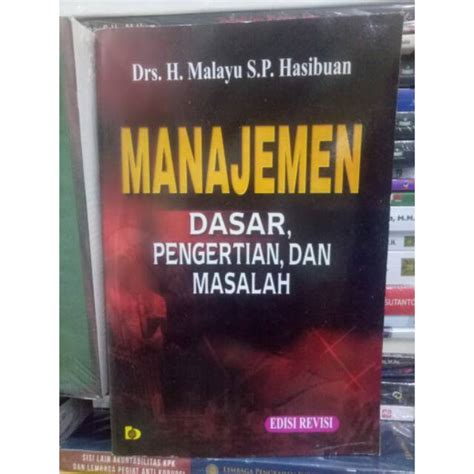 Jual Manajemen Dasar Pengertian Dan Masalah Drs H Malayu Sp Hasibuan