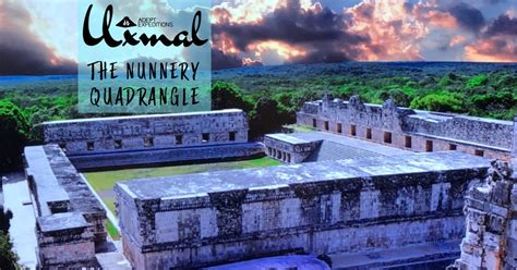 The Nunnery Quadrangle in Uxmal - Adept Expeditions