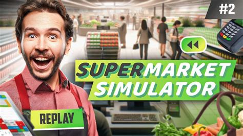 Les Meilleurs Produits Du Quartier Supermarket Simulator