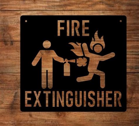 Funny Fire Extinguisher Sign Funny Signs Safety Signs Fire Etsy