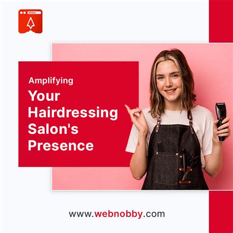 Elevate Hairdressing Salon With Webnobby S Promotional Services