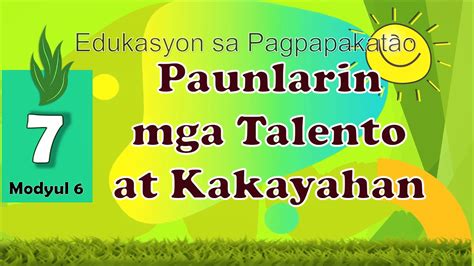 Paunlarin Mga Talento At Kakayahan EsP 7 Modyul 6 MELC Based YouTube