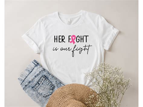 Her Fight Is Our Fight Cancer Shirt Breast Cancer Women Etsy