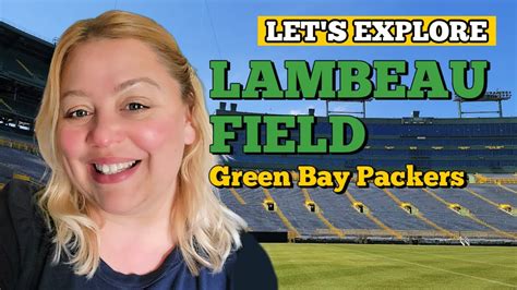 Green Bay Packer S Lambeau Field See What Surprises Await Greenbaypackers Youtube