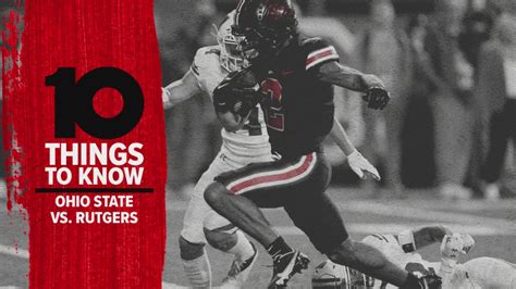 Ohio State Vs Rutgers 10 Things To Know