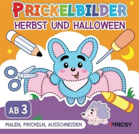 Prickelbilder Herbst und Halloween Herbst basteln für Kinder ab 3