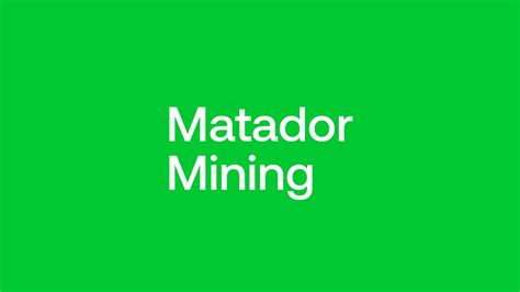 Matador Mining Mzz How To Replicate Marathon Gold Success