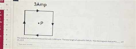 Solved Ins Device Has A Solenoid Cross Section With 1 000