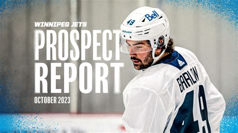 Jets Prospect Report October Winnipeg Jets