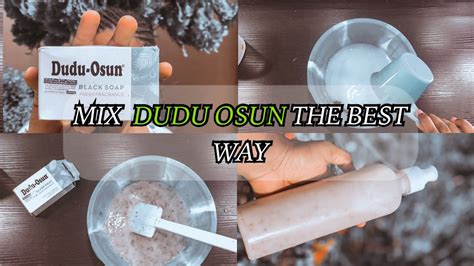 Dudu Osun How To Mix Dudu Osun Black Soap To Reduce The Effect Of Over Dryness Full Recipe