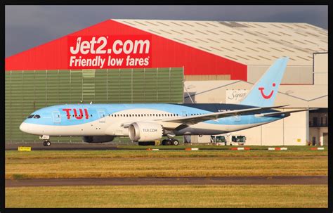 TUI Boeing 787 8 G TUID At Manchester EGCC TUI Boeing 787 Flickr