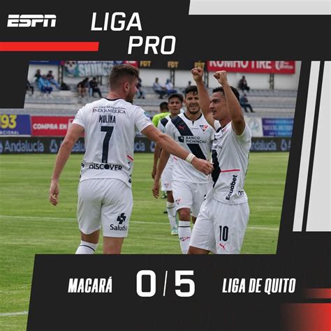 ESPN Ecuador On Twitter GOLEADA PARA CERRAR LA TEMPORADA Liga