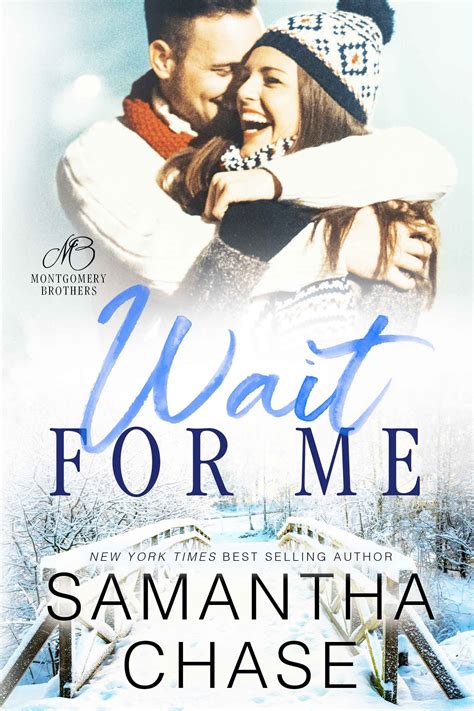 Wait For Me — Samantha Chase