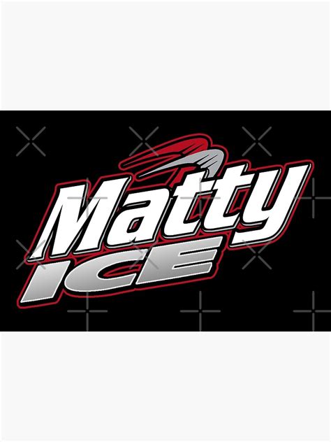 Matty Ice 2 Poster By Saturdayac Redbubble