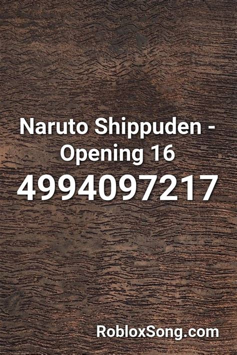 Naruto Shippuden - Opening 16 Roblox ID