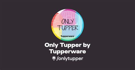 Only Tupper By Tupperware Instagram Linktree