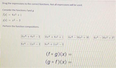 Solved Drag The Expressions To The Correct Functions Not All