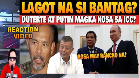 HALA KA ARREST WARRANT KAY BANTAG ILALABAS NA DUTERTE AT PUTIN MAGKA