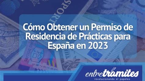 Permiso de Residencia de Prácticas Entre Trámites