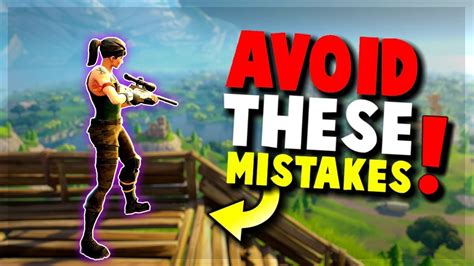 9 Common Mistakes New Players Make FORTNITE Battle Royale Tips And