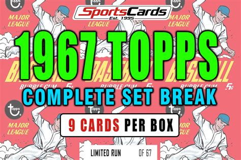 1967 TOPPS BASEBALL COMPLETE SET BREAK 9 CARDS PER BOX Pristine