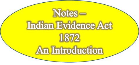 Notes Indian Evidence Act 1872