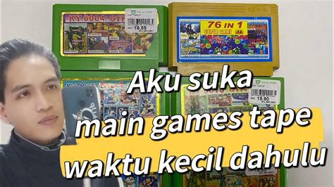 Permainan Game Tape Budak Zaman 80an Dan 90an NES Games YouTube