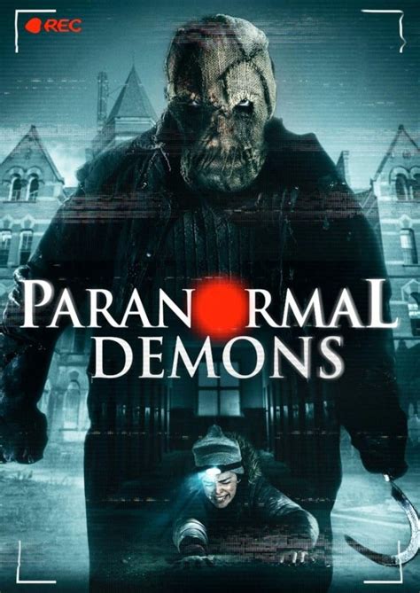 Paranormal Demons 2018 The Poster Database Tpdb