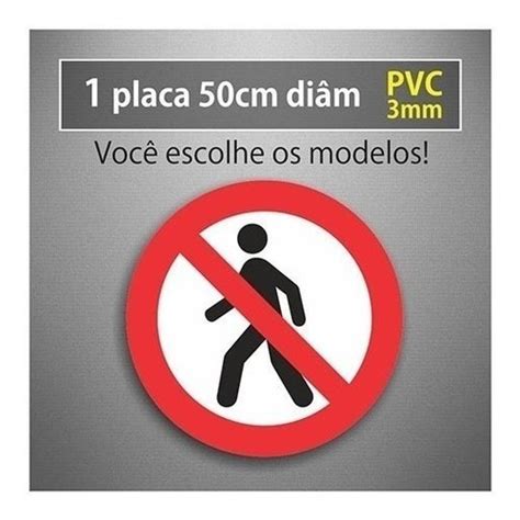 Placa Proibido Tr Nsito Pedestres Cm Di Metro Pvc Mm Minhaplaca