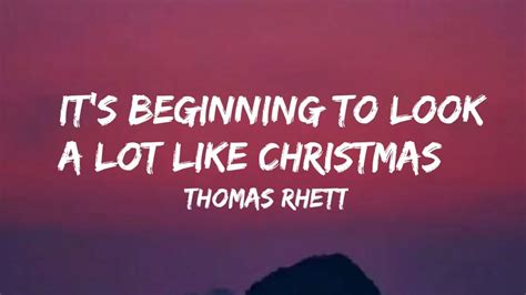 Thomas Rhett Its Beginning To Look A Lot Like Christmas Lyrics