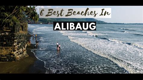 Explore These 6 Best Beaches In Alibaug Alibaug Travel Guide For 2