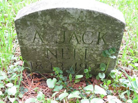 Andrew Jackson Jack Neff 1843 1924 Find A Grave Memorial