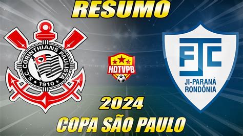 Corinthians X Ji Paran Ao Vivo Copa S O Paulo Rodada Narra O Youtube