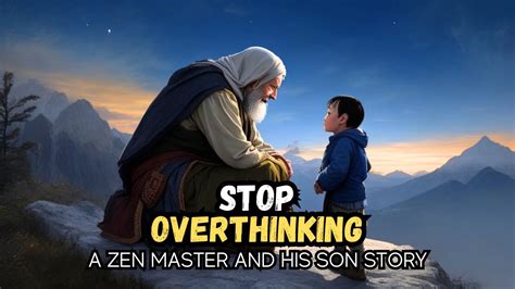 From Overthinking To Serenity A Simple Zen Inspirational Story Youtube