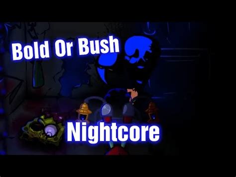 Bold Or Bush Nightcore Sped Up VS Mistful Crimson Morning V2