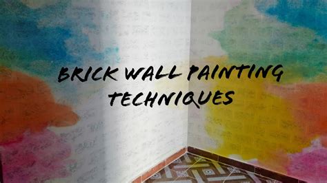 Brick Wall Painting Techniques Youtube